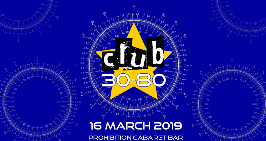Club 30-80 – 16 March&nbsp;2019