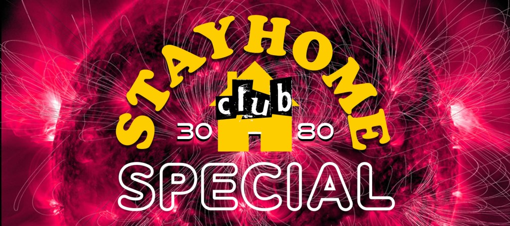 International #StayHomeSpecial #3 – 9 May&nbsp;2020