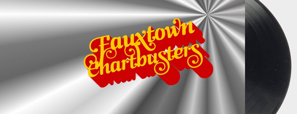 Fauxtown Chartbusters Vol&nbsp;1